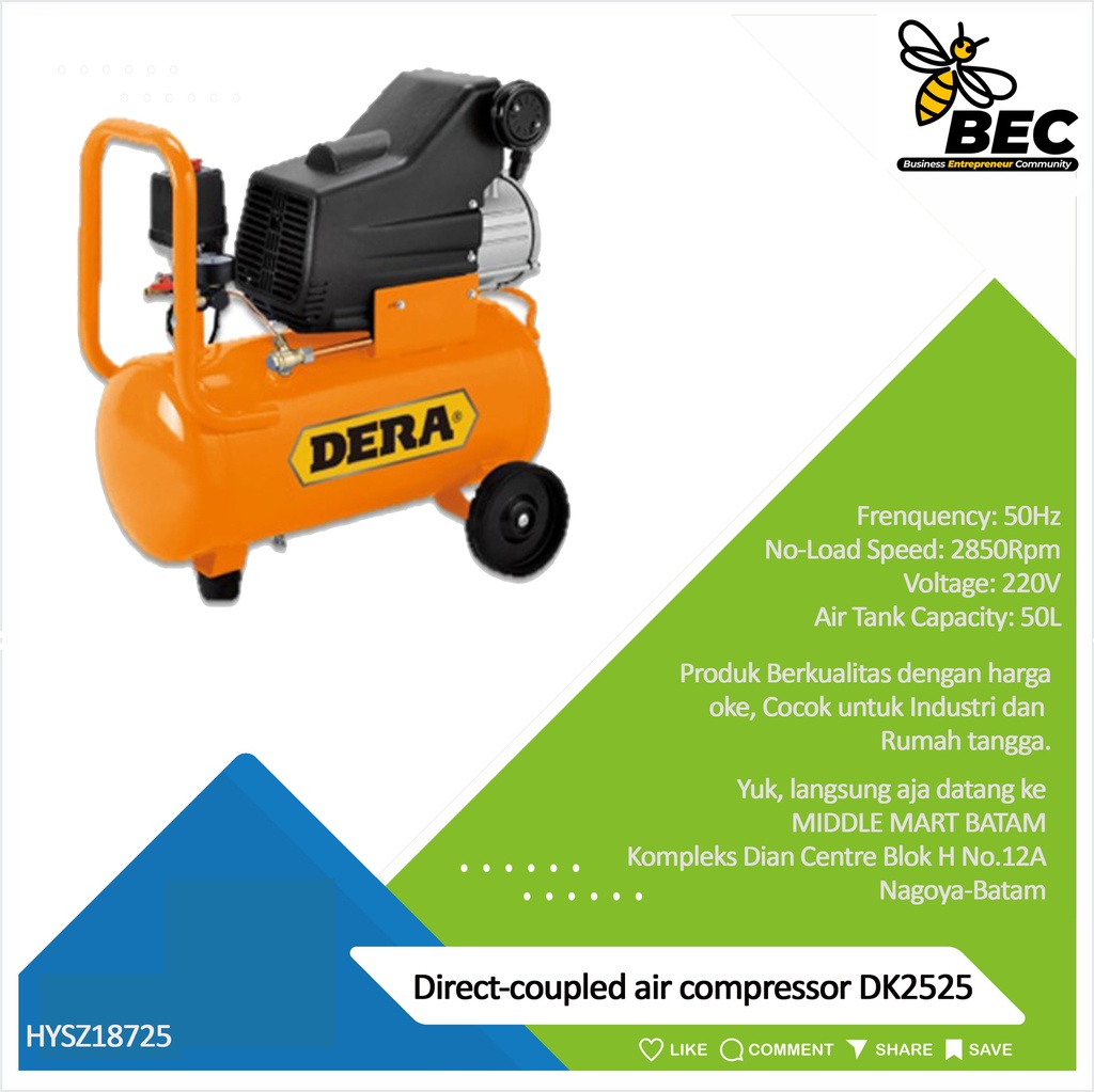 Direct-coupled air compressor DK2525 Discharge Pressure 0.8Mpa Rated Voltage 220V Frequency 50Hz  Rated Input Power 2.5HP No-Load Speed 2850Rpm  Air Tank Capacity 25L  G.W./PCS 19.5kg/1Pc  