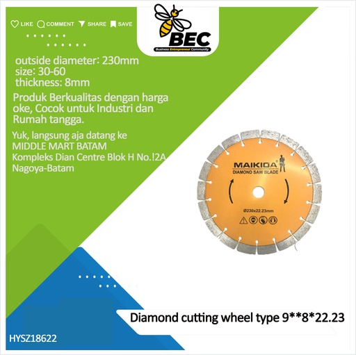 [HYSZ18622] Diamond cutting wheel  Type 9&quot;*8*22.23 outside diameter 230MM material diamond inner diameter22.23(mm) particle size 30-60 thickness 8 (mm) applicable scope stone material universal concrete tile ceramics