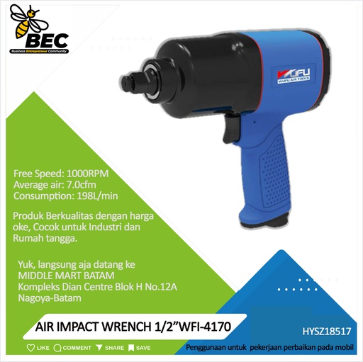 [HYSZ18517] AIR IMPACT  WRENCH  1/2&quot;   WFI-4170 Free Speed  1000RPM ,Average air  7.0cfm Consumption  198L/min