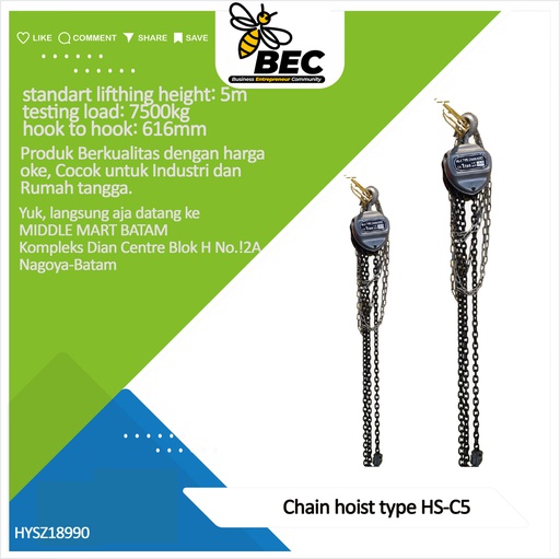[HYSZ18990
 ] chain hoist,type:HS-C5, capacity:5000kg*5m,standard lifting height:5m,testing load:7500kg,hook to hook:616mm,chainpull to lift full load:383N,diameter of loading chain:10mm,No.of laod chain fall lines:2,N.W/G.W:47/50KG,Package size:45*32*22cm