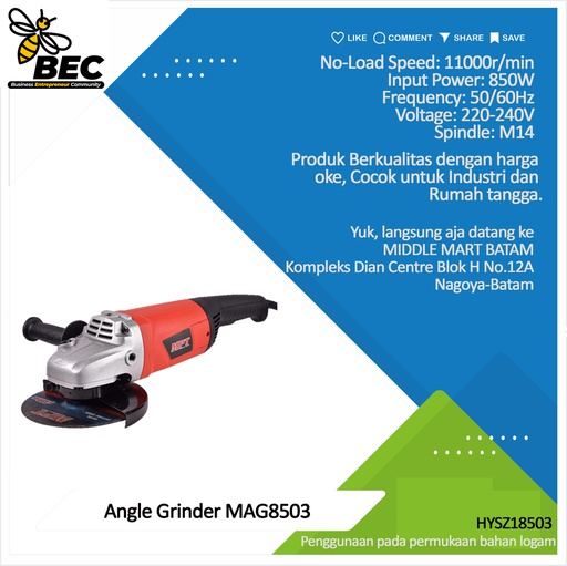 [HYSZ18503] Angle Grinder MAG8503 Voltage: 220-240V  Frequency: 50/60Hz  Input Power:850W No-load Speed: 11000r /min Protect guardsize: 115mm Spindle：M14                              
